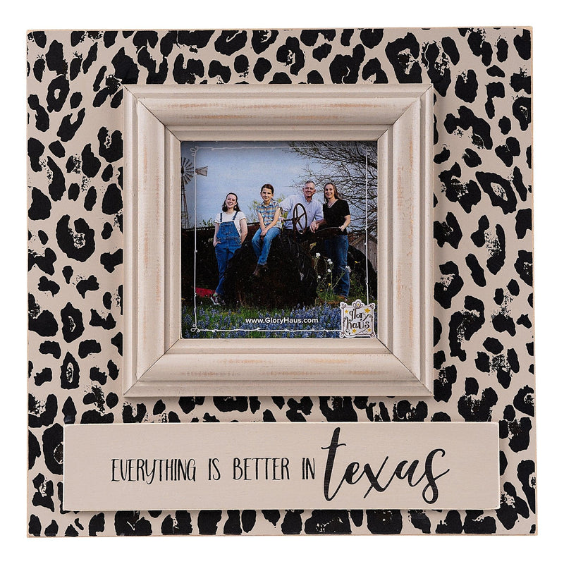 Everything Is Better In Texas Frame - GLORY HAUS 