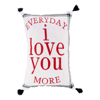 I Love You More Pillow - GLORY HAUS 