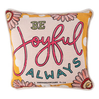 Be Joyful Always Pillow - GLORY HAUS 