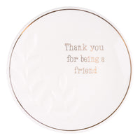 Thank You For Being A Friend Trinket Tray