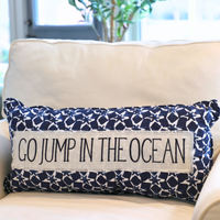 Go Jump In The Ocean Pillow