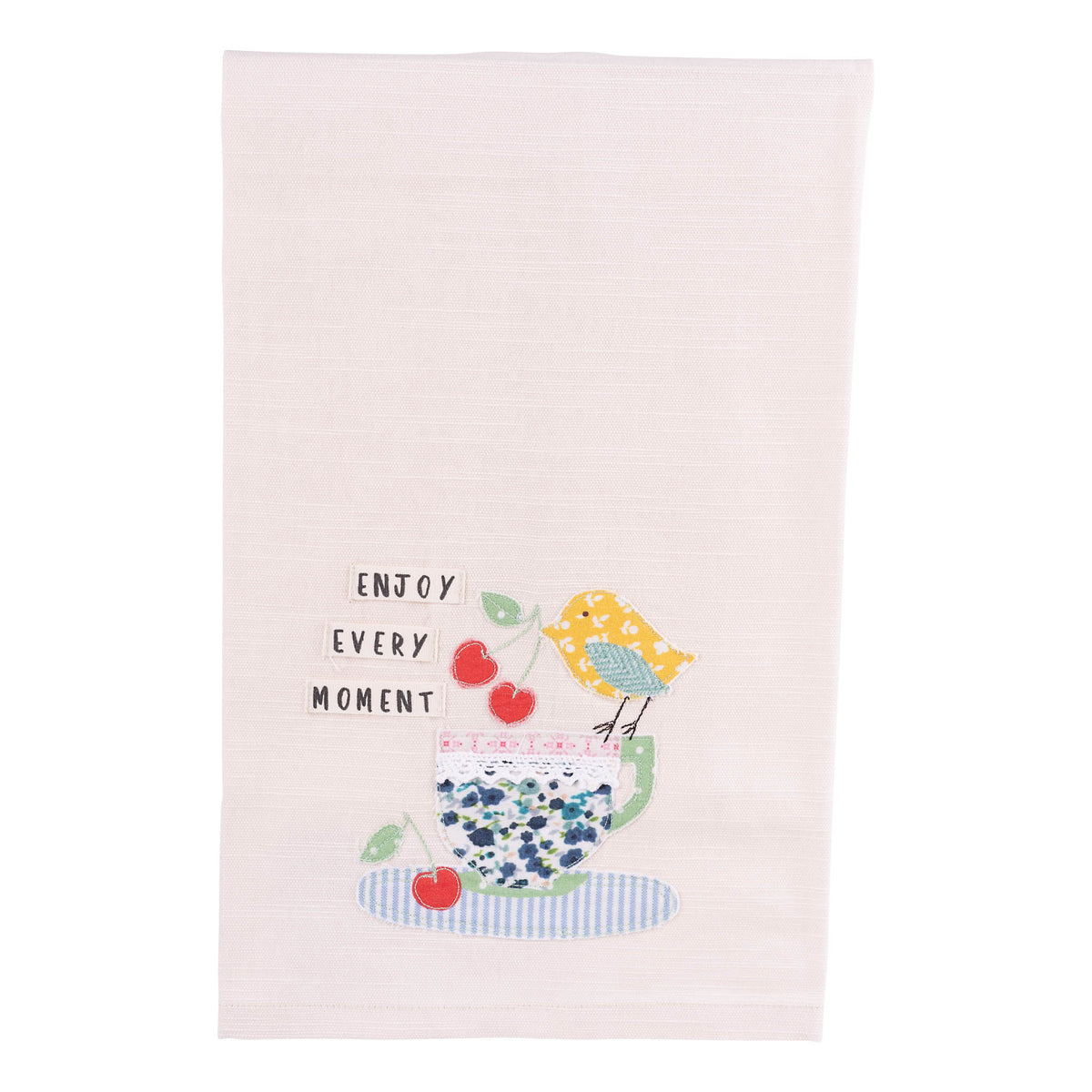 Enjoy Every Moment Tea Towel