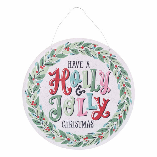 Round decorative sign with 'Have a Holly Jolly Christmas' text and holly wreath design.