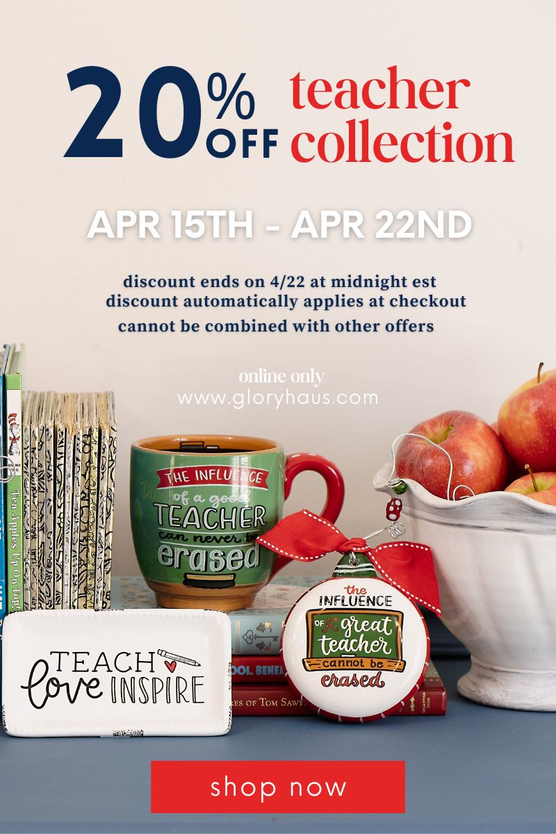 20% off teacher collection now through april 22nd