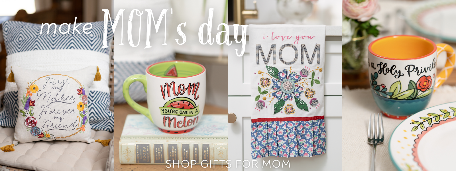 make mom's day - shop gifts for mom
