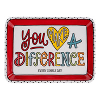 You Make A Difference Trinket Tray