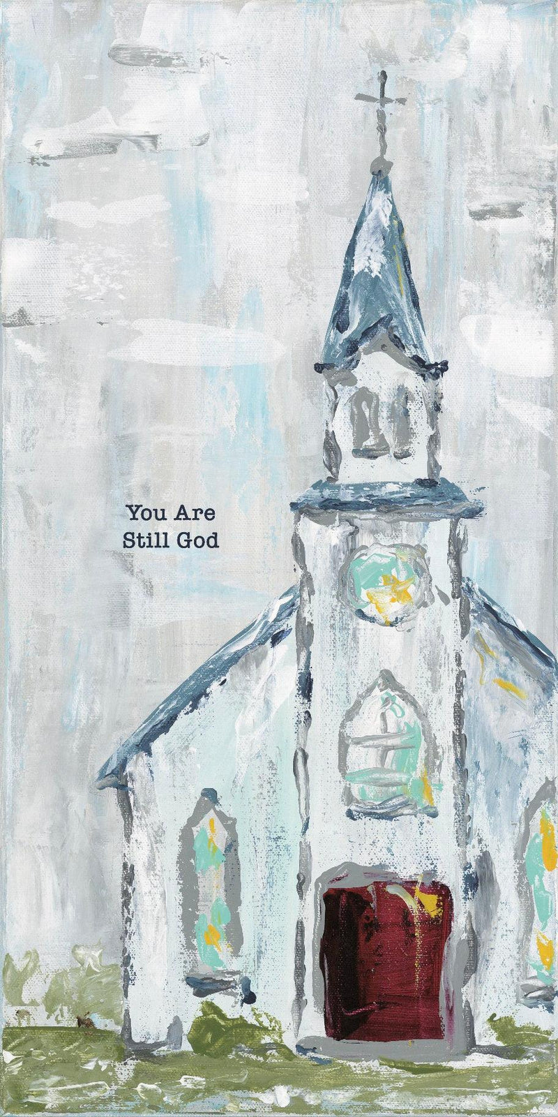 You Are Still God Church Canvas - GLORY HAUS 