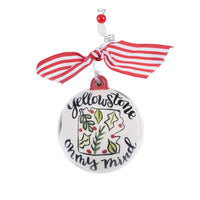 Yellowstone On My Mind Ball Ornament - GLORY HAUS 