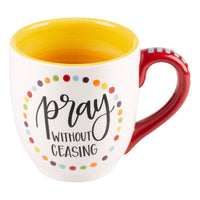 Pray Without Ceasing Mug - GLORY HAUS 