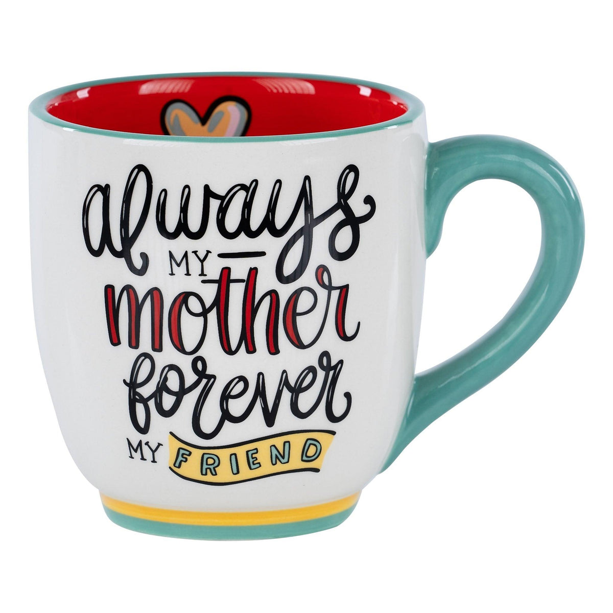 My Mother Forever Friend Mug - GLORY HAUS 