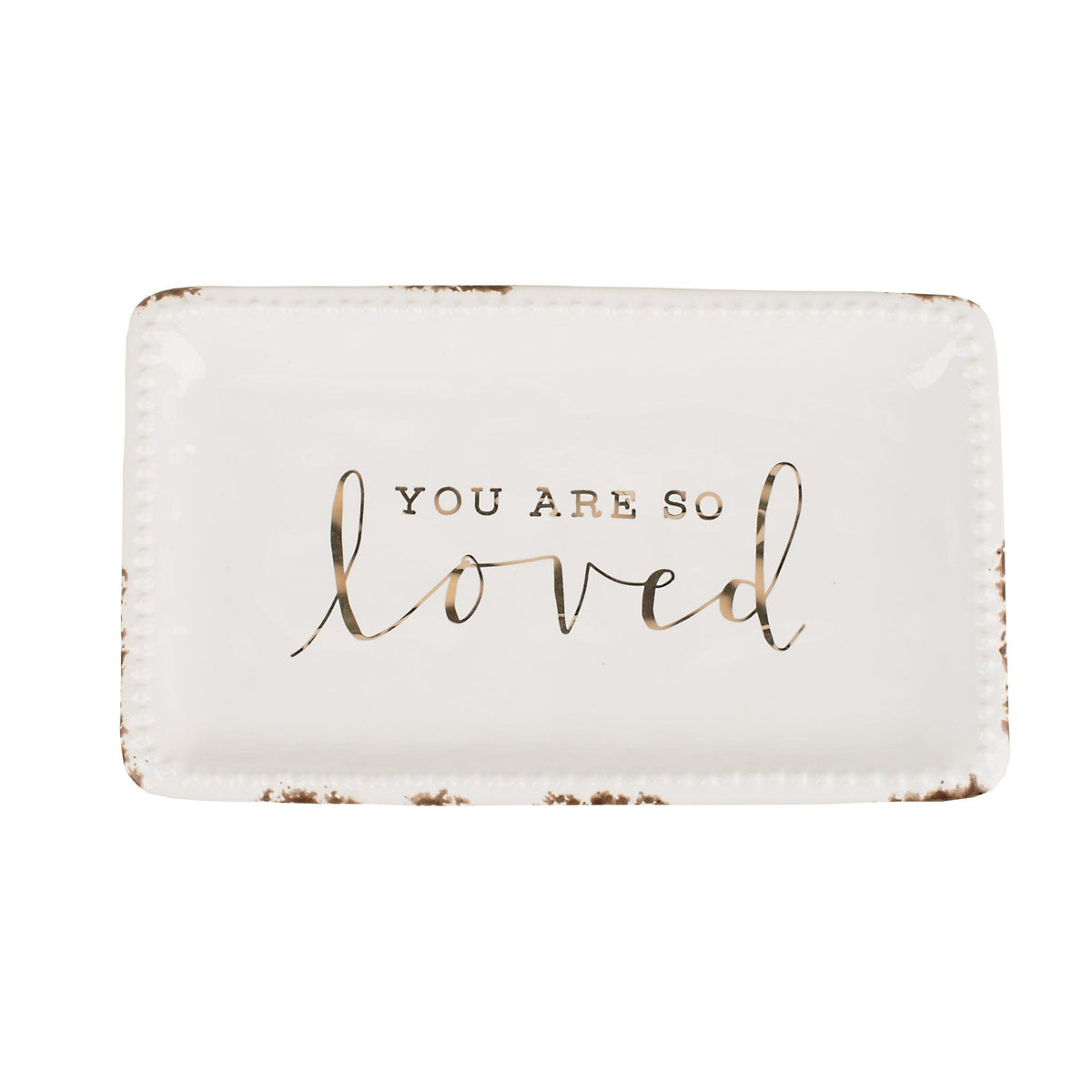You Are So Loved Trinket Tray - GLORY HAUS 