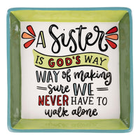 Sister Never Walk Alone Trinket Tray - GLORY HAUS 