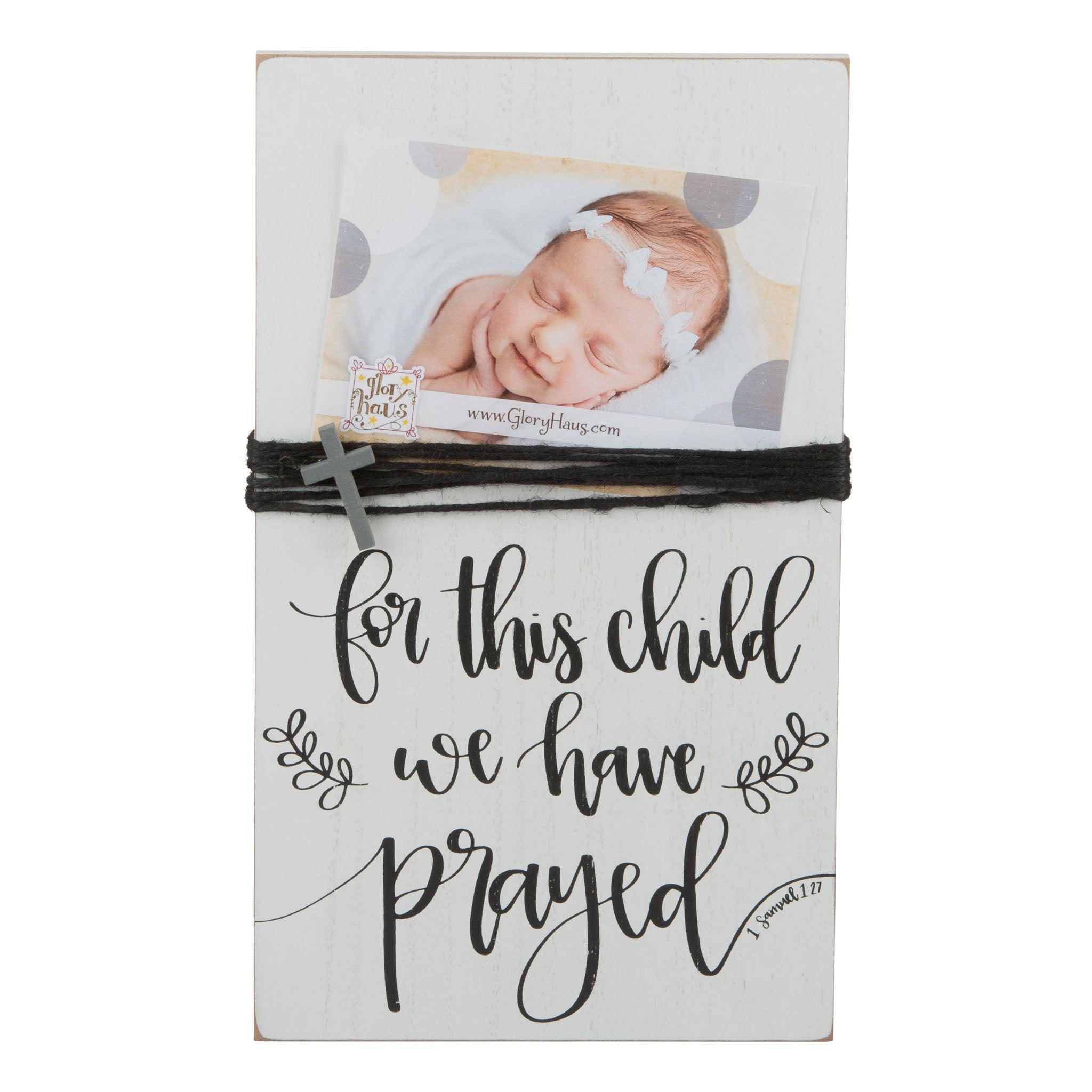 Show Gratitude For This Child I Have Prayed With A Twine Photo Frame GLORY HAUS