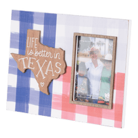 Life is better in Texas Frame - GLORY HAUS 