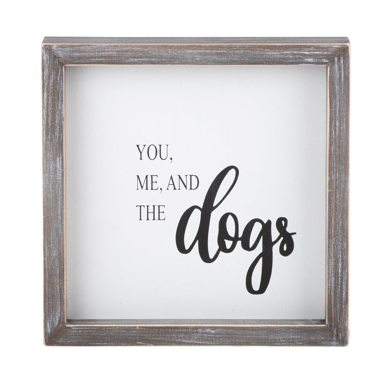 You Me and Dogs Framed Board - GLORY HAUS 